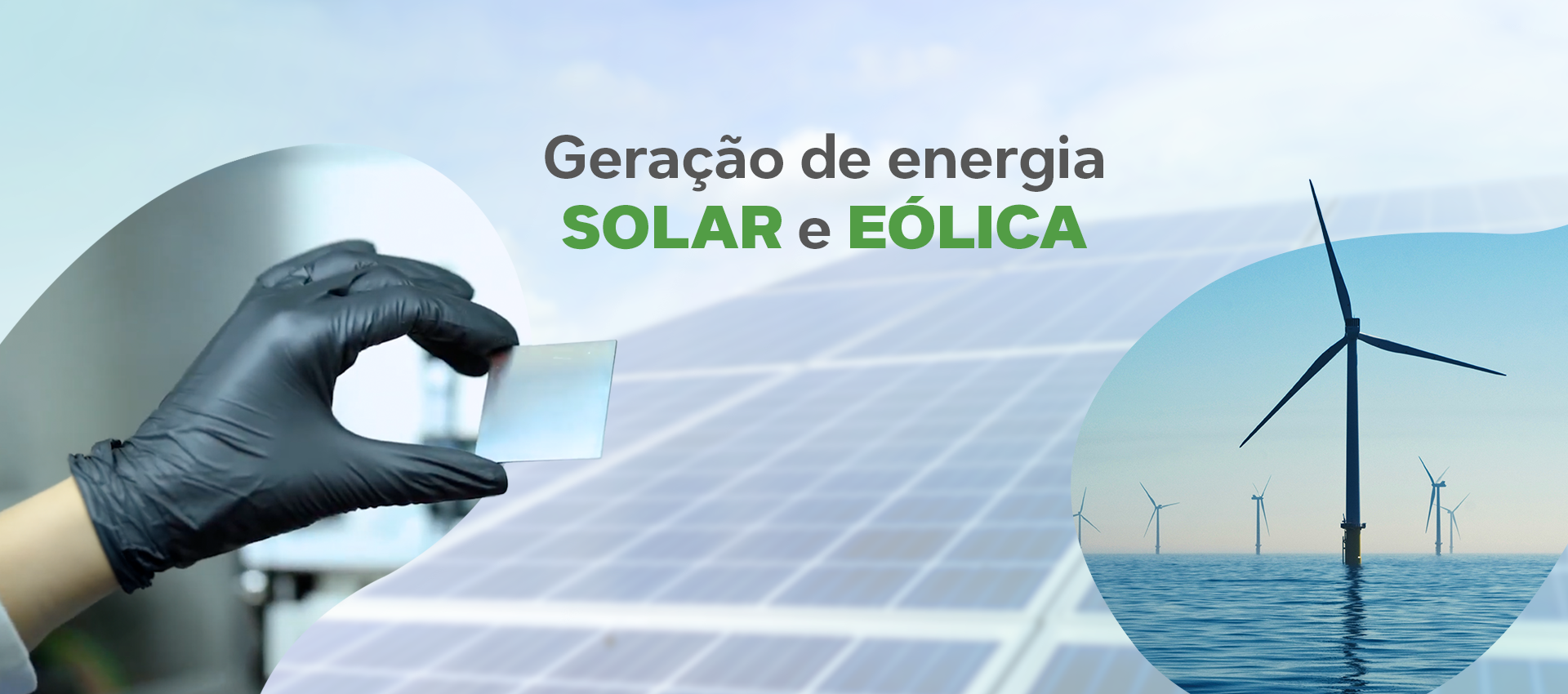 Geração de ENERGIA SOLAR e EÓLICA